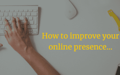 How to improve your online presence?